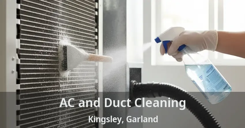 AC and Duct Cleaning Kingsley, Garland - TX