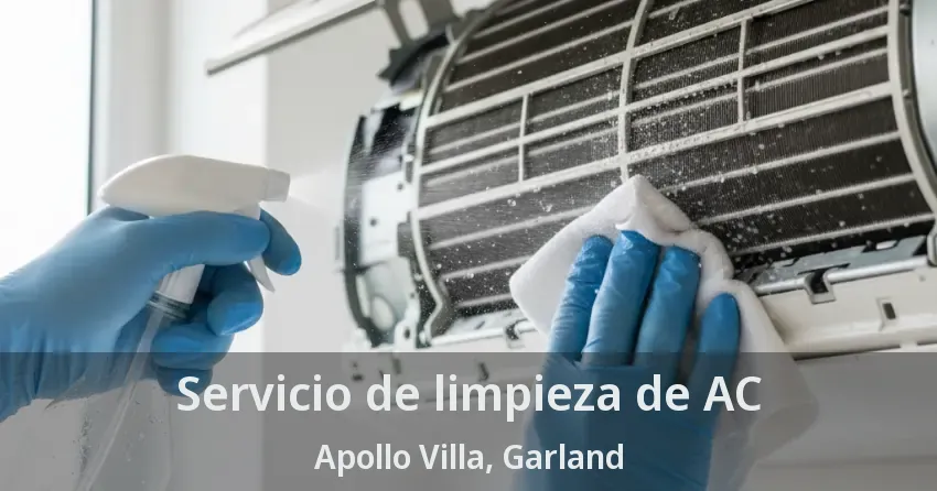Servicio de limpieza de AC Apollo Villa, Garland - TX Servicio de limpieza de AC Apollo Villa, Garland - TX