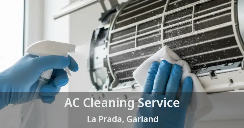 AC Cleaning Service La Prada, Garland - TX AC Cleaning Service La Prada, Garland - TX