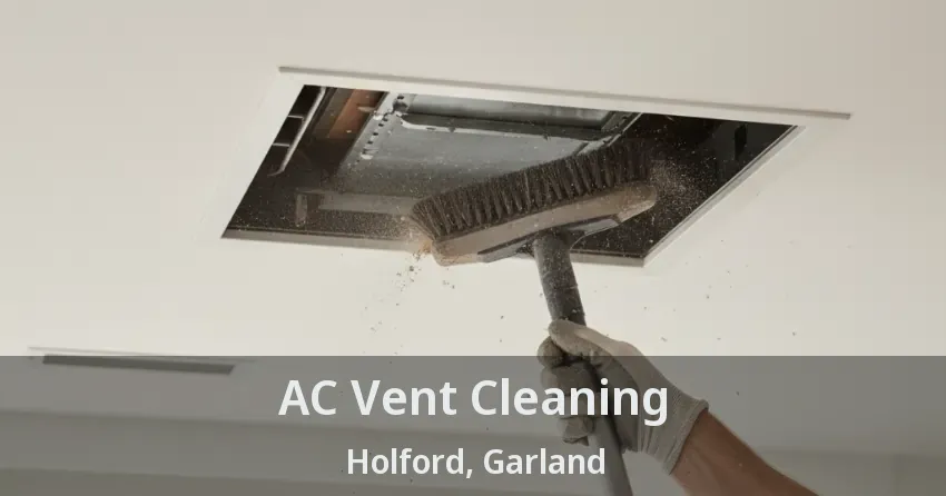 AC Vent Cleaning Holford, Garland - TX
