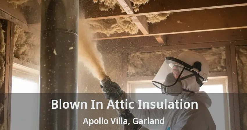 Blown In Attic Insulation Apollo Villa, Garland - TX Blown In Attic Insulation Apollo Villa, Garland - TX