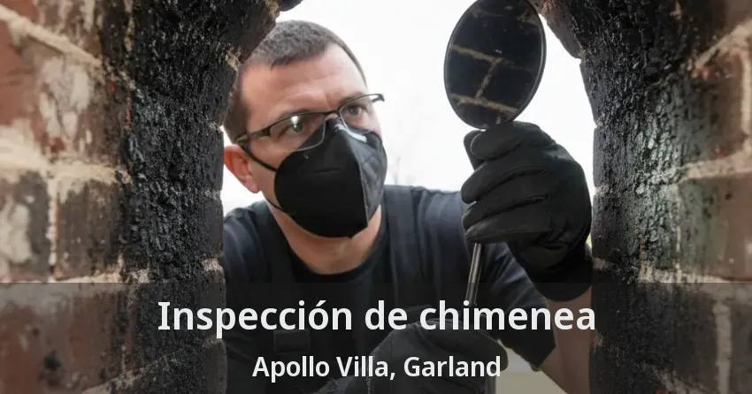 Inspección de chimenea Apollo Villa, Garland - TX Inspección de chimenea Apollo Villa, Garland - TX