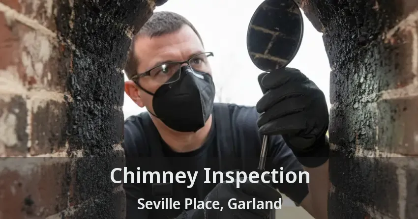 Chimney Inspection Seville Place, Garland - TX