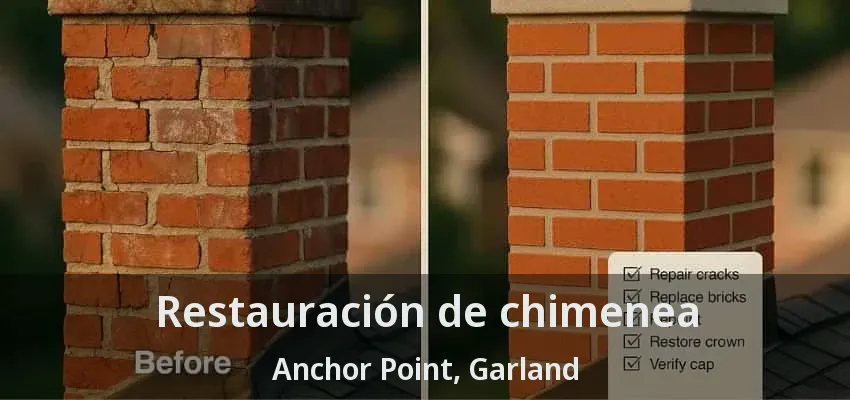 Restauración de chimenea Anchor Point, Garland - TX