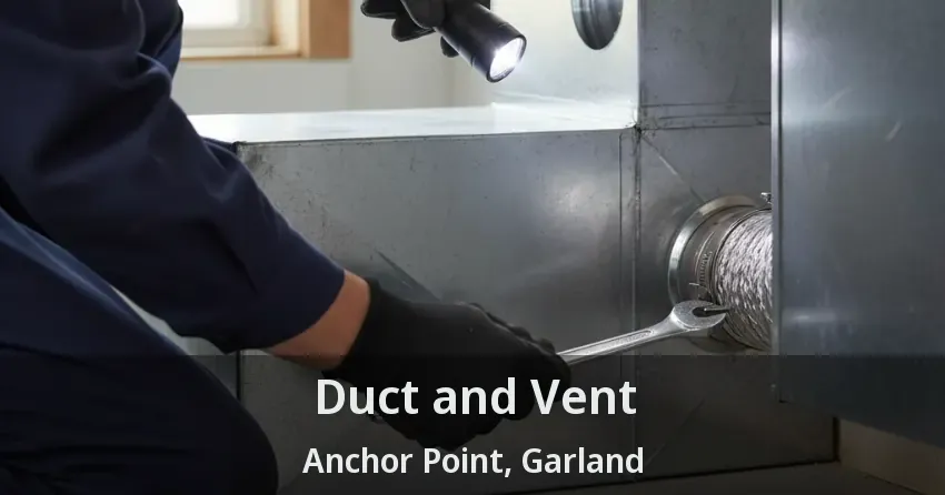 Duct and Vent Anchor Point, Garland - TX Duct and Vent Anchor Point, Garland - TX