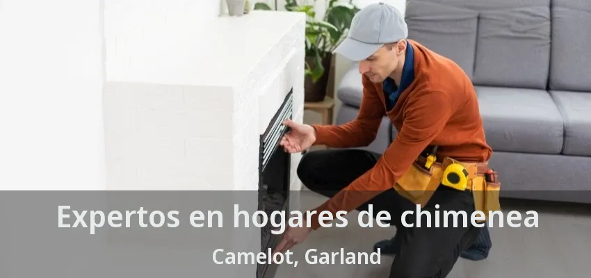 Expertos en hogares de chimenea Camelot, Garland - TX