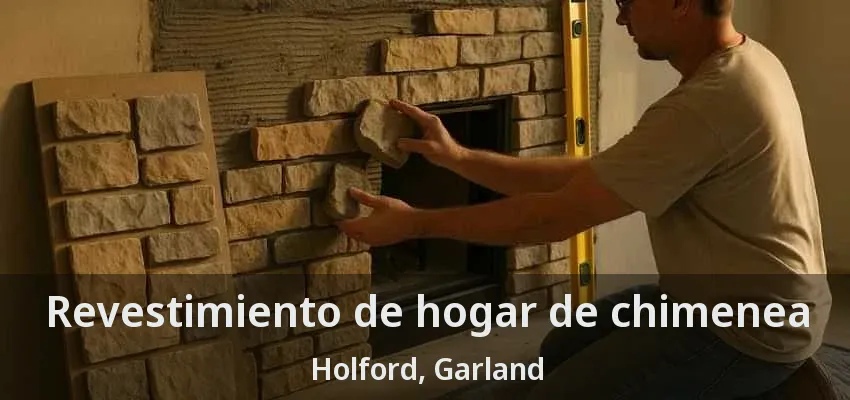 Revestimiento de hogar de chimenea Holford, Garland - TX